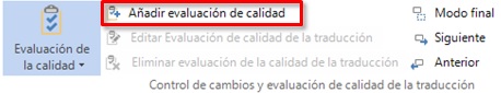 cinta Revisar - Evaluación de la calidad de traducción - Añadir evaluación de calidad