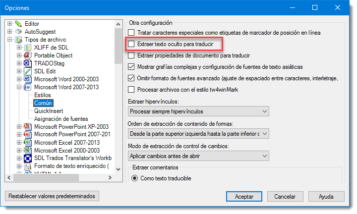 Opciones de Studio - Tipos de archivo - NO Extraer texto oculto para traducir